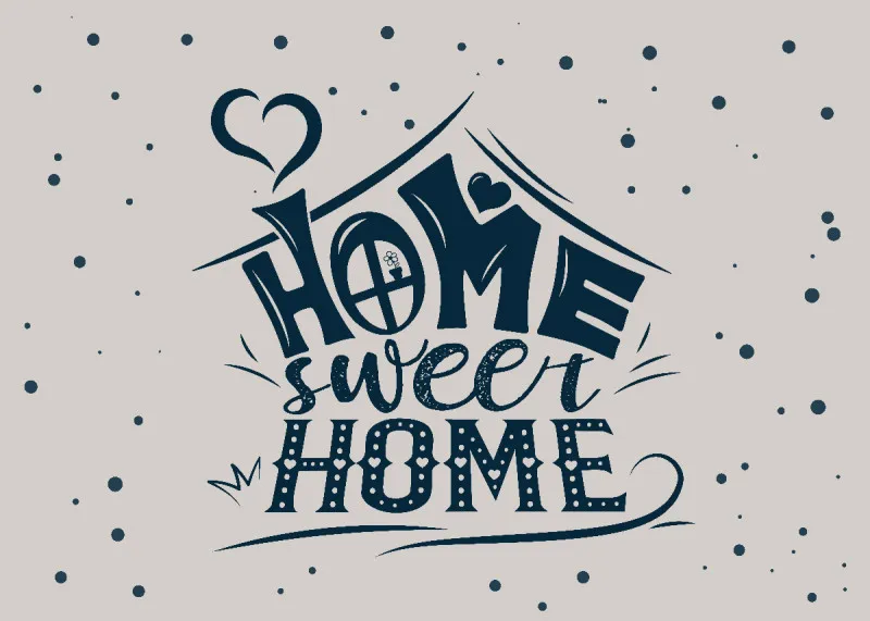 Home Sweet Home